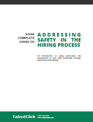Free Guide: Addressing Safety in the Hiring Process